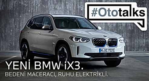 OTOTALKS - Tüm Detaylarıyla Tamamen Elektrikli Yeni BMW iX3